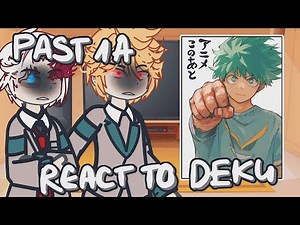Class 1A React To Deku | MyHeroAcademia | gacha react |