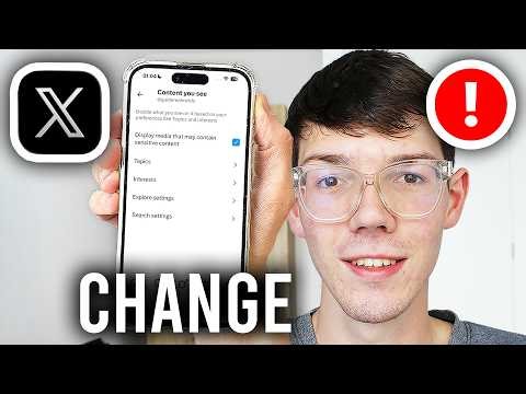 How To Change Sensitive Content Setting On Twitter (X) - Full Guide