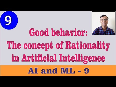 Good behavior: The concept of rationality in Artificial Intelligence || What is a rational agent?