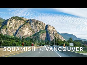 Squamish to Vancouver BC - Timelapse Drive 4K