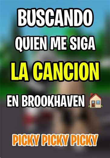 BUSCANDO QUIEN ME SIGA LA CANCION EN #brookhaven