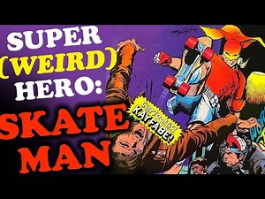 Because YOU Demanded It! WEIRD 80s Super Hero - SKATEMAN by Neal Adams!?
