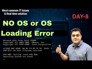 DAY-8 : How to resolve NO Operating System Found error Step by Step Guide.