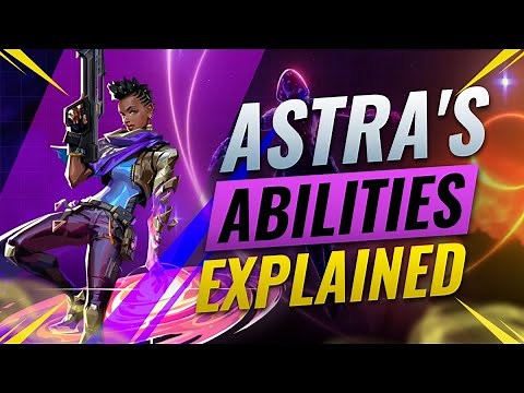 NEW AGENT ASTRA: ALL ABILITIES REVEALED & EXPLAINED - Valorant