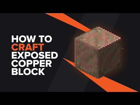 How to make Exposed Copper in Minecraft