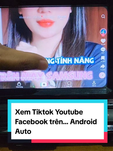 Khám Phá TikTok, YouTube, Facebook Trên Android Auto