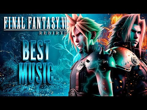 Final Fantasy VII Rebirth Mini Soundtrack: BEST MUSIC