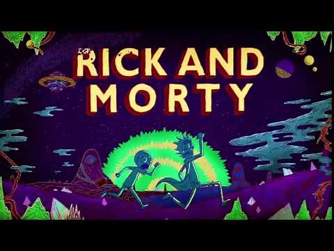 Rick and Morty OST Rick and Morty Theme Remix