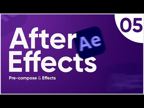 After Effects Tutorial #5 | How to Use Pre-compose & Effects Step-by-Step