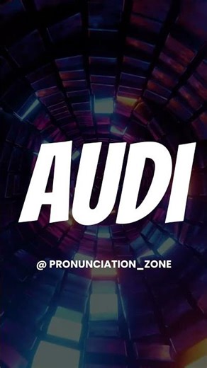 How to Pronounce AUDI Correctly | English Pronunciation Guide #facts