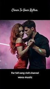 Closer To Your Rythm (Official Music Video) veva music #nowstreaming #trending #viral #song
