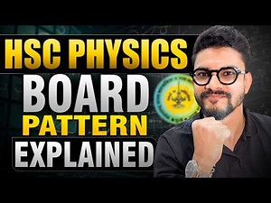 HSC Physics Board Pattern Explained 🚀📘