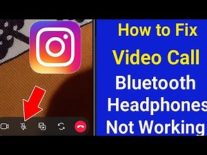 Fix Instagram Video Call Bluetooth Headphones Not Working (2025 EASY Guide!)