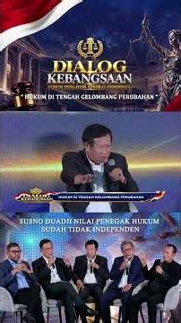 SUSNO DUADJI NILAI PENEGAK HUKUM SUDAH TIDAK INDEPENDEN