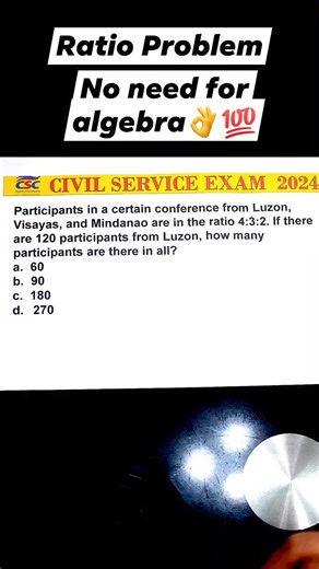 1.7K reactions · 264 shares | Civil Service Exam 2024 Numerical Ability Ratio Problem without the use of Algebra #civilserviceexam2024 #civilserviceexam #CSE #mathematics #madmathtv | Ron Robert Pecaña | Facebook