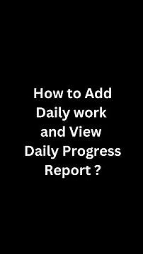 How to add daily work and view Daily progress report (DPR)? - buildcontrol