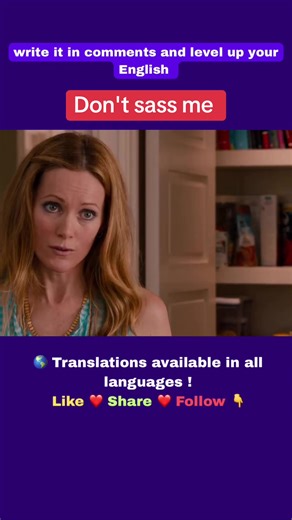 @Everyday English – Idioms: Phrase: Don't sass me Simplified Meaning: Stop talking back rudely. 🇬🇧 English: Stop talking back disrespectfully 🇪🇸 Spanish: No me respondas (así) 🇫🇷 French: Ne me parle pas mal 🇩🇪 German: Sei nicht frech 🇮🇹 Italian: Non rispondermi male 🇵🇹 Portuguese: Não me respondas 🇧🇷 Brazilian Portuguese: Não me responda assim 🇷🇺 Russian: Не дерзи мне 🇨🇳 Chinese (Simplified): 别顶嘴 🇯🇵 Japanese: 口答えするな 🇰🇷 Korean: 말대꾸하지 마 🇮🇩 Indonesian: Jangan kurang ajar 🇵�