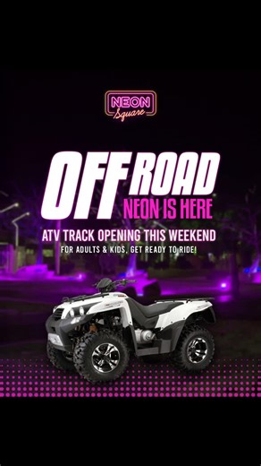 Off Road Neon is here! Our brand-new ATV track is now open, built for thrill, fun, and family adventures. For both kids (above 12) and adults, it’s time to ride the Neon way. #neonsquare #atvtrack #offroad #offroad #atvtrack #neonsquare | Neon Square