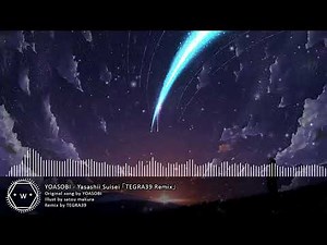 「Koplo」 YOASOBI - Yasashii Suisei 「TEGRA39 Remix」