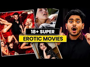 Top 5 Erotic Movie for Adult Audience