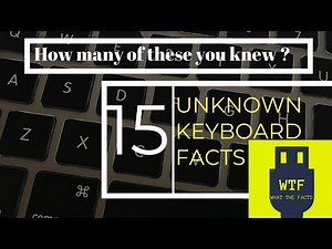 15 Unknown facts on keyboard