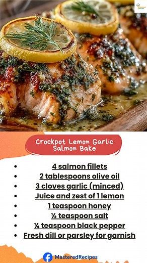 Slow-cooked to perfection! This Lemon Garlic Salmon Bake is tender, juicy, and full of fresh flavor — all made right in your crockpot! Easy • Healthy • Family Favorite Save this recipe for your next weeknight dinner! | Mastered Recipes | Facebook