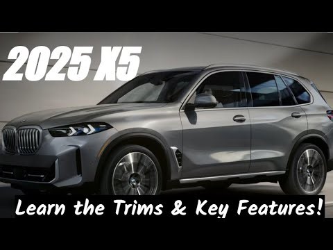 2025 BMW X5: Trims, Key Features, & More!