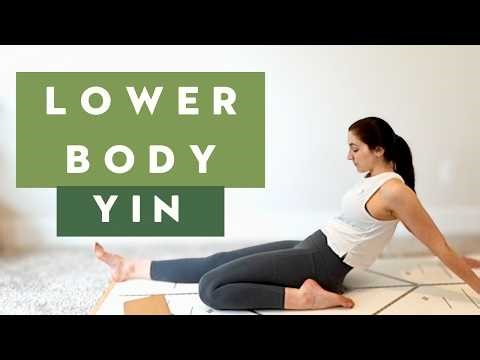 45 Minute Lower Body Yin Yoga | Deep Stretch Routine