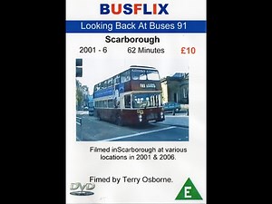 Looking Back At Buses 91 Scarborough 2001 - 6