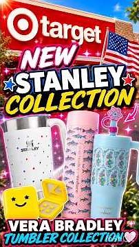 NEW STANLEY COLLECTION 🇺🇸& VERA BRADLEY TUMBLERS 😍#targetfinds #target