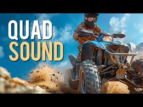 The sound of driving a four wheeler