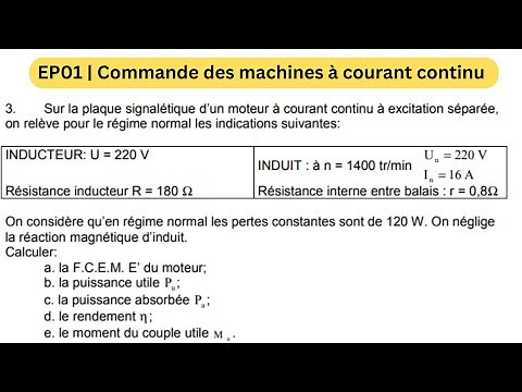 Ep01 | Commande des machines électriques : Machine à courant continu(MCC) - Révision