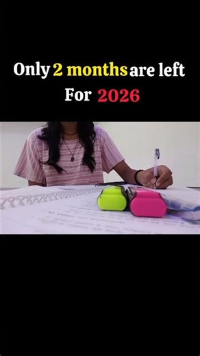 ⏳ Only 2 Months Left for 2025 💪 | Don’t Pass the Time, Focus on Your Goals 🔥 | Study Motivation