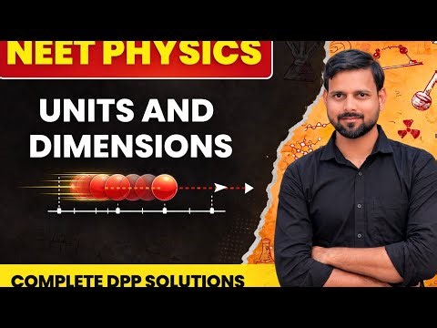 Units and Dimensions Complete DPP Solutions | Class 11 Physics | NEET & JEE Preparation