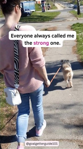Everyone always called me the strong one.