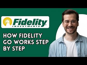 How Fidelity Go works step by step