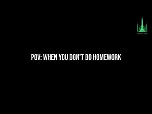 POV: When doing your homework is the real cheat code to success
