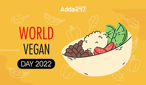 World Vegan Day 2022, Theme, History & Significance
