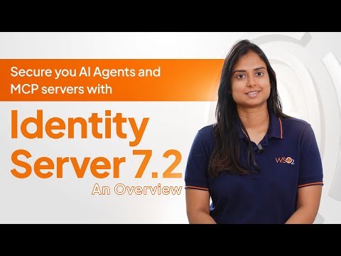 Secure Your AI Agents and MCP Servers — New in WSO2 Identity Server 7.2