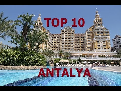 TOP 10 BEST 5 STAR HOTELS ANTALYA, TURKEY 2018