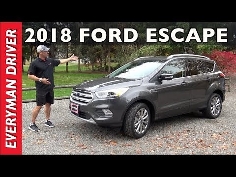 Watch This: 2018 Ford Escape 5-Passenger Crossover Review on Everyman Driver