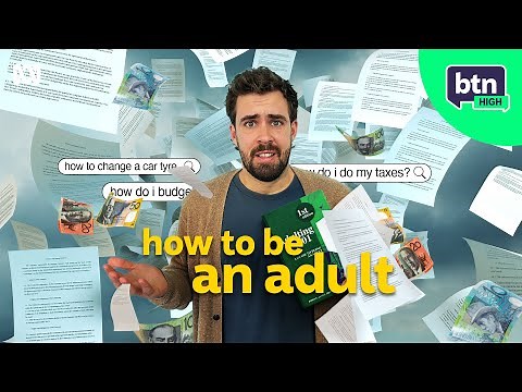 How do you learn to ‘adult’? - BTN High