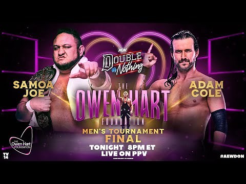 The Owen Men's Final: Adam Cole v Samoa Joe | AEW Double or Nothing, LIVE! Tonight on PPV