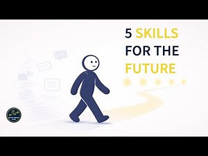 How to Build the 5 Human Skills That Will Matter Most in the Future