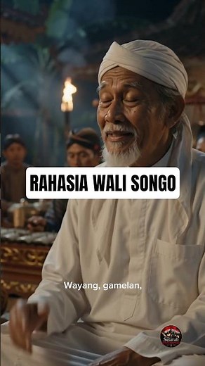 The Secrets of Wali Songo: How the Peaceful Spread of Islam in Java Changed History