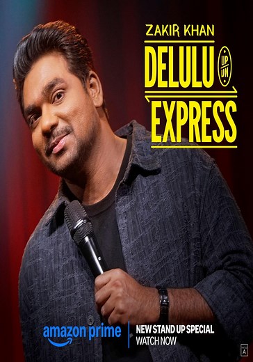 Zakir Khan: Delulu Express streaming: watch online