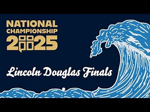 2025 National Championship - Lincoln Douglas Finals