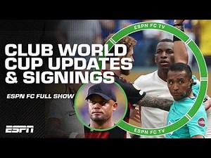 Bayern advances in CWC, Nicolas Jackson's red card, Liverpool & Barcelona signings + More! | ESPN FC
