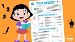 Découvrez comment poser une multiplication avec ou sans retenue