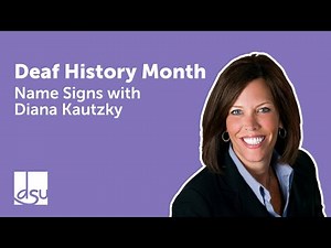 Deaf History Month: Name Signs